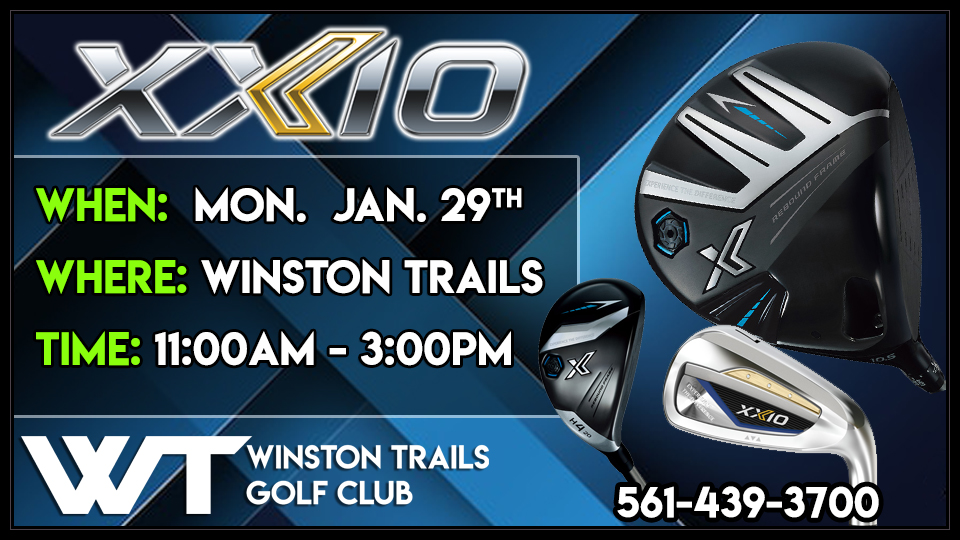 Monday January 29th, Winston Trails XXIO Demo day